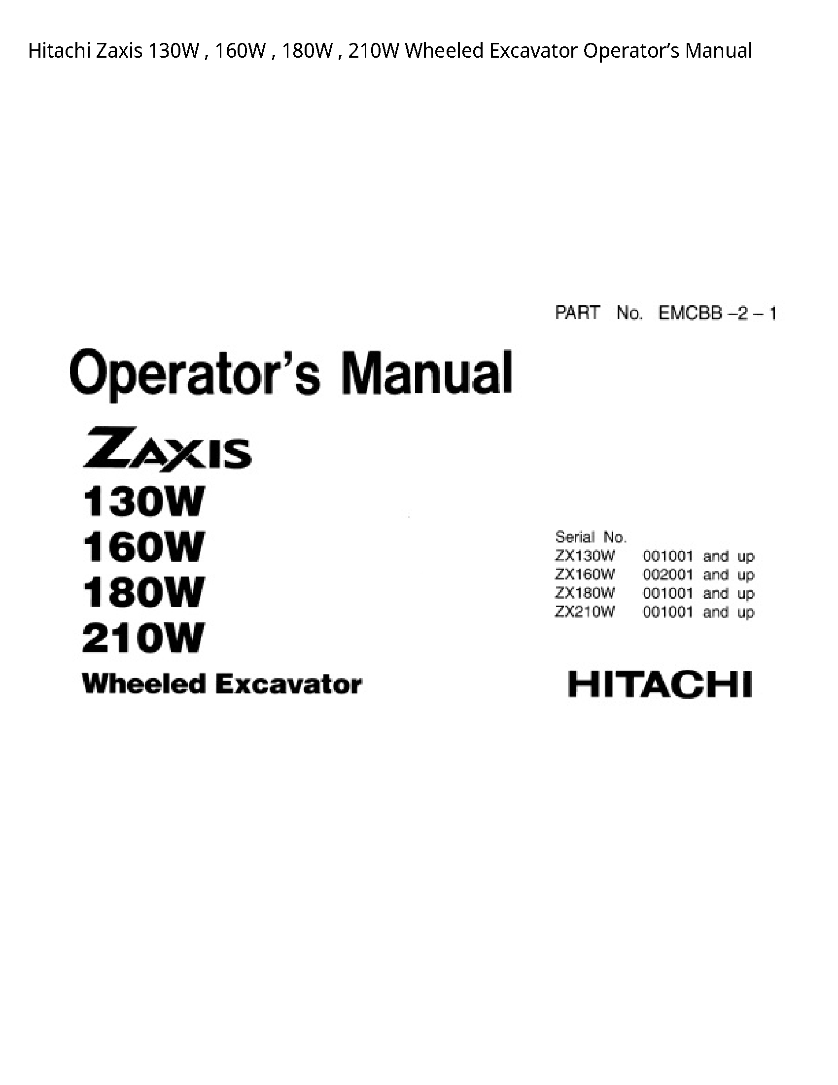 Hitachi 130W Zaxis Wheeled Excavator Operator’s manual