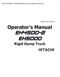 Hitachi EH4500-2   EH5000 Rigid Dump Truck Operator’s Manual preview