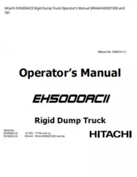 Hitachi EH5000ACII Rigid Dump Truck Operator’s Manual (8RAAAN00001000 and Up) preview