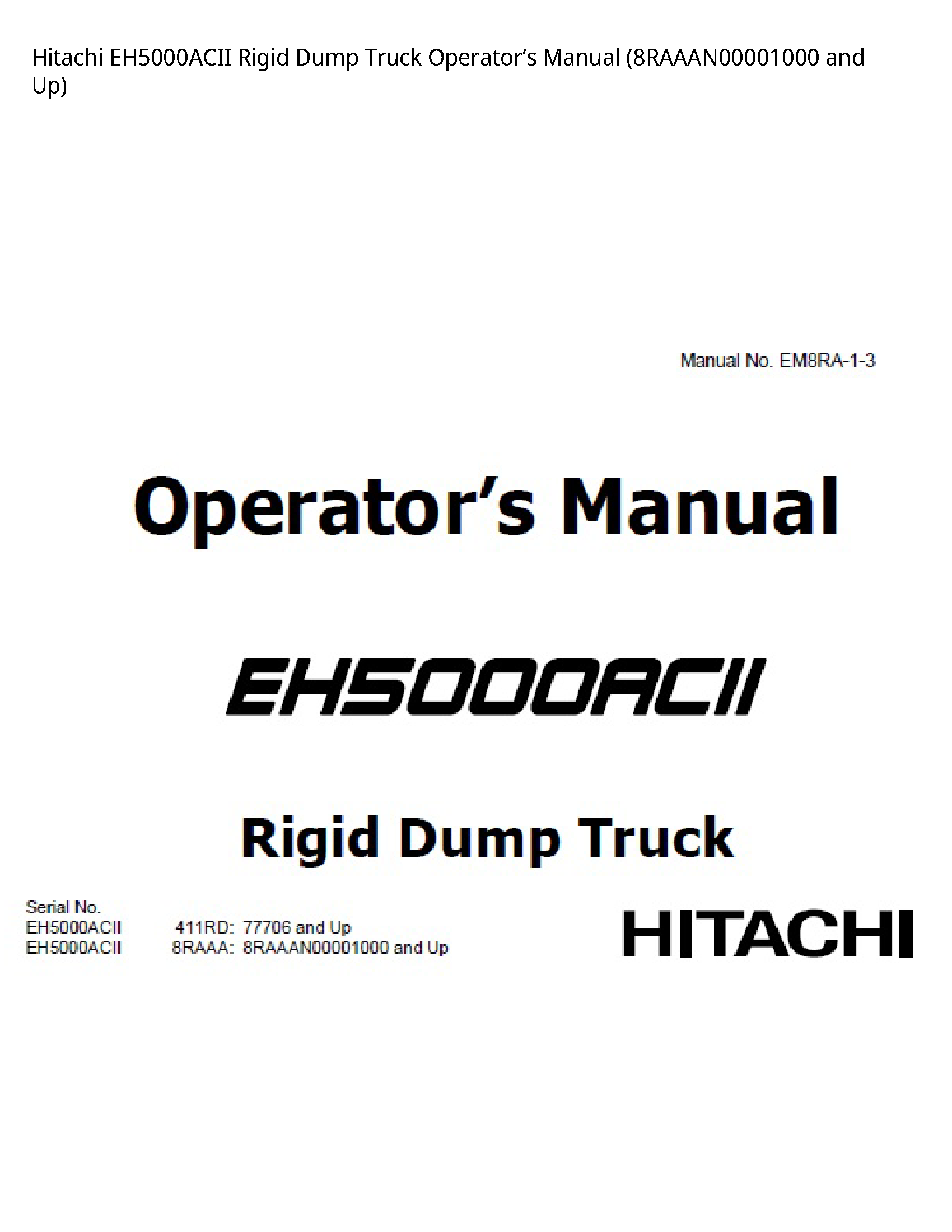 Hitachi EH5000ACII Rigid Dump Truck Operator’s manual