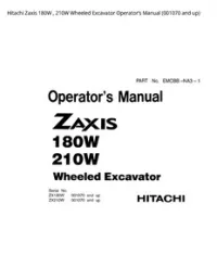 Hitachi Zaxis 180W   210W Wheeled Excavator Operator’s Manual (001070 and up) preview