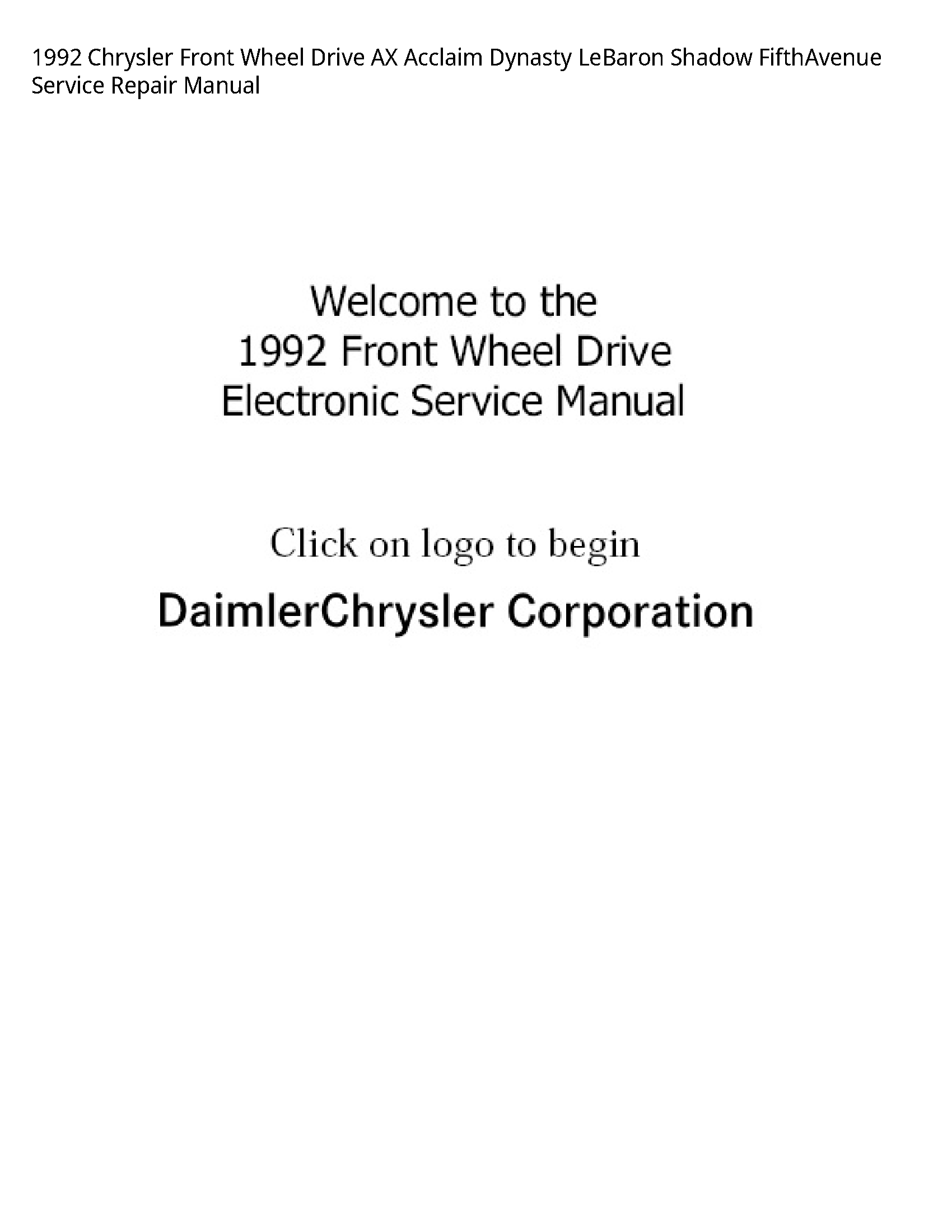 Chrysler Front Wheel Drive AX Acclaim Dynasty LeBaron Shadow FifthAvenue manual