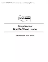 Doosan DL420A Wheel Loader Service Repair Worshop Manual preview