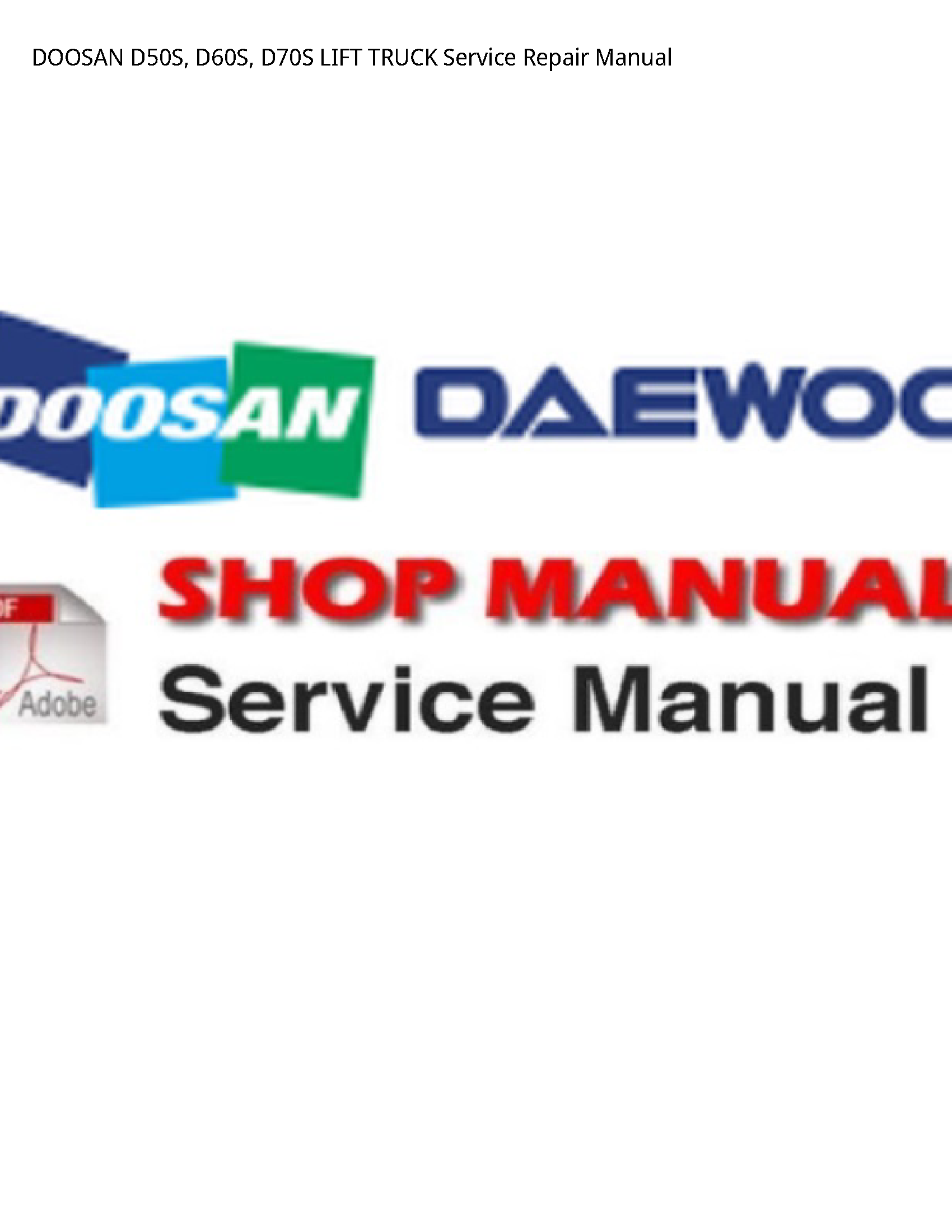Doosan D50S LIFT TRUCK manual