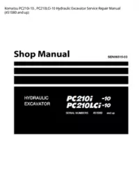 Komatsu PC210i-10   PC210LCi-10 Hydraulic Excavator Service Repair Manual (451080 and up) preview
