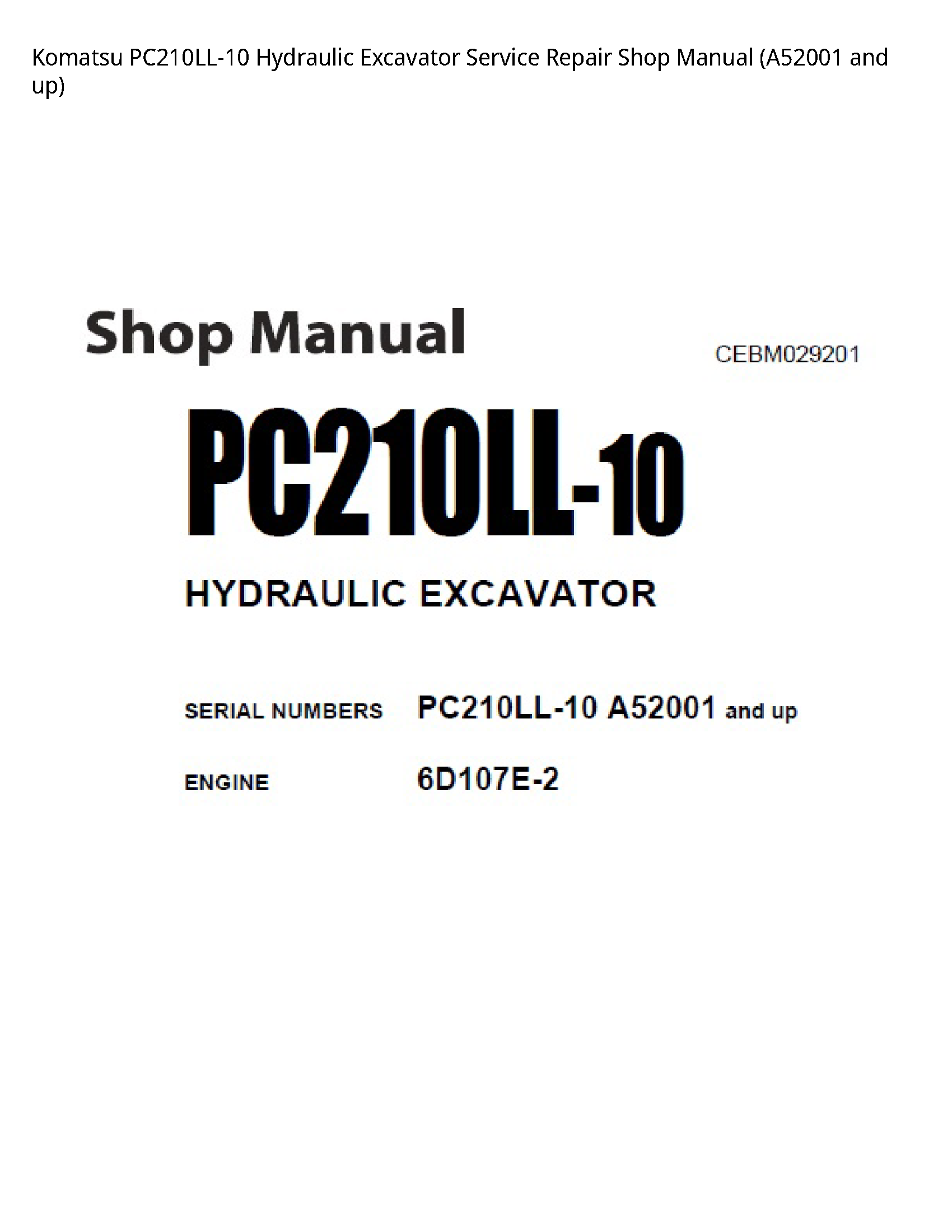 KOMATSU PC210LL-10 Hydraulic Excavator manual
