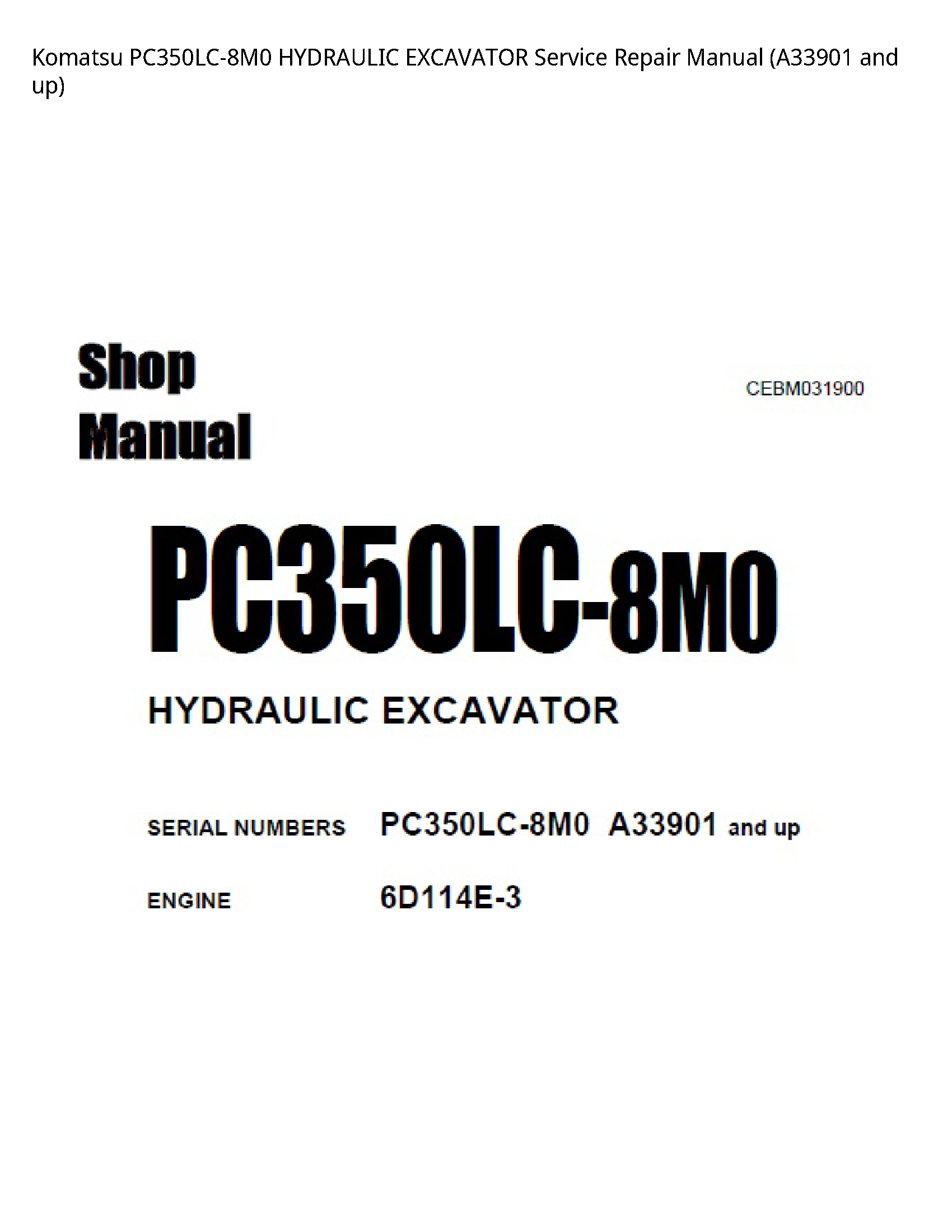 KOMATSU PC350LC-8M0 HYDRAULIC EXCAVATOR manual
