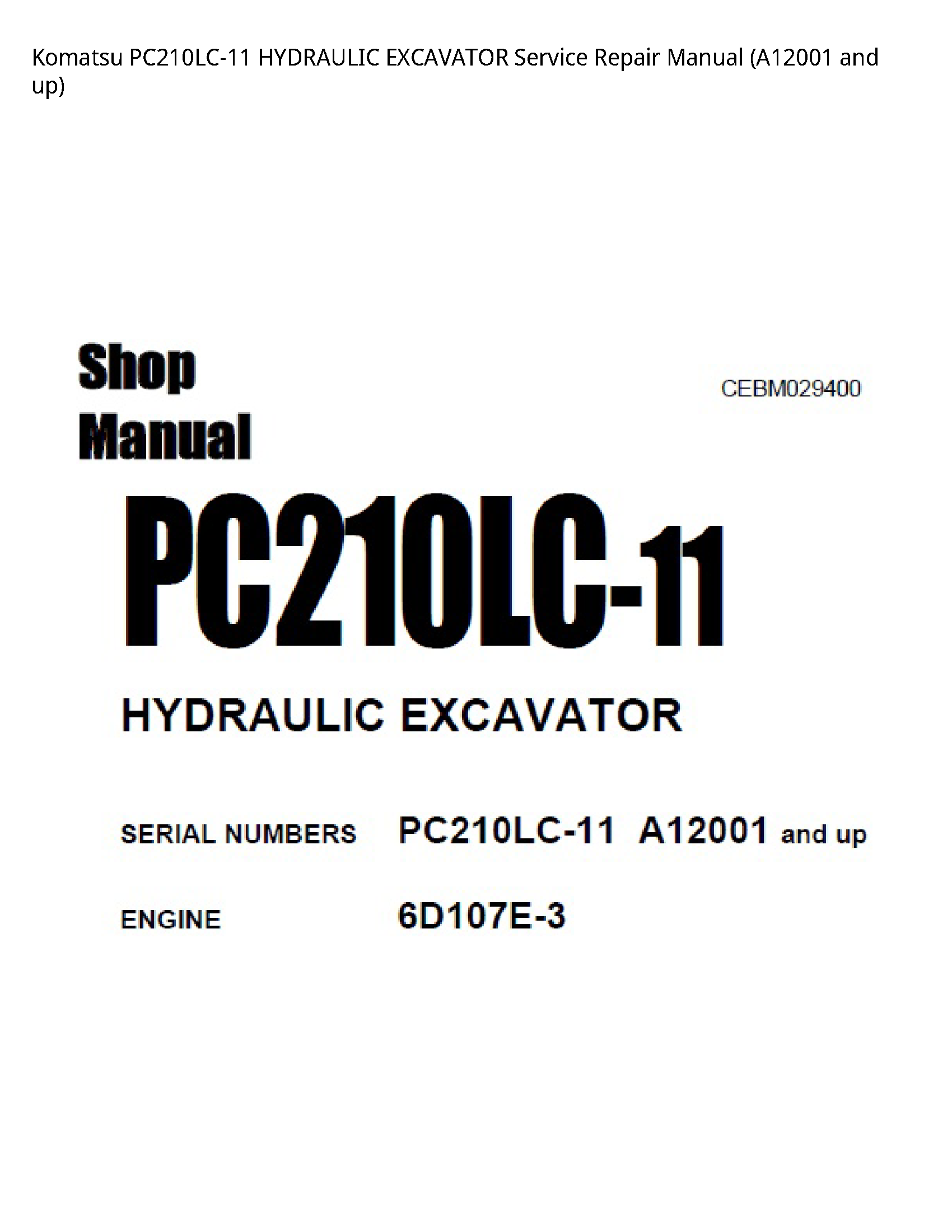 KOMATSU PC210LC-11 HYDRAULIC EXCAVATOR manual