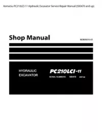 Komatsu PC210LCI-11 Hydraulic Excavator Service Repair Manual (500470 and up) preview