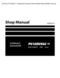 Komatsu PC138USLC-11 Hydraulic Excavator Service Repair Manual (50001 and up) preview