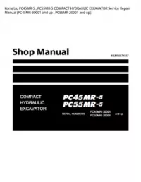 Komatsu PC45MR-5   PC55MR-5 COMPACT HYDRAULIC EXCAVATOR Service Repair Manual (PC45MR-30001 and up   PC55MR-20001 and up) preview