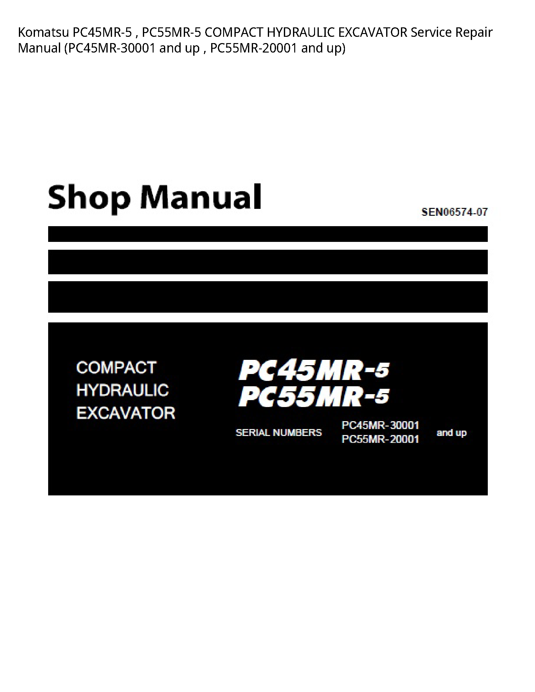 KOMATSU PC45MR-5 COMPACT HYDRAULIC EXCAVATOR manual