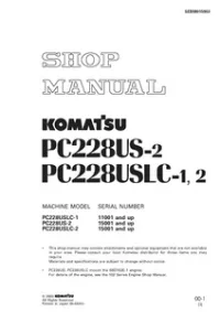 Komatsu PC228US-2  PC228USLC-1  PC228USLC-2 Excavator Service Repair Manual (S/N:11001 and up   15001 and up) preview