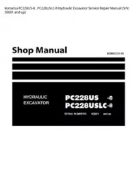 Komatsu PC228US-8   PC228USLC-8 Hydraulic Excavator Service Repair Manual (S/N: 50001 and up) preview