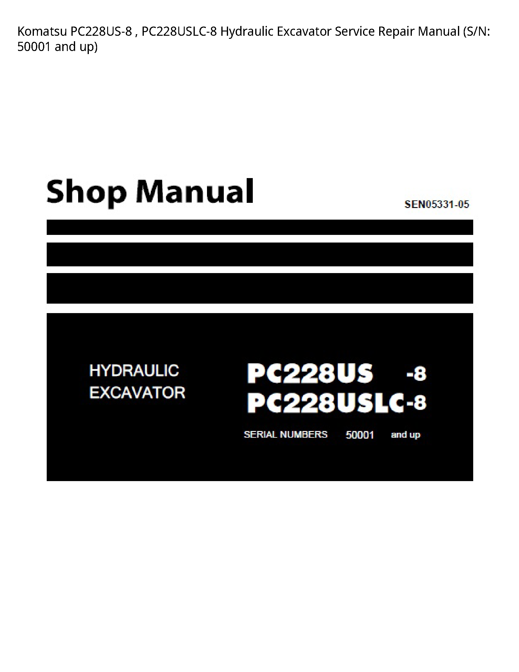 KOMATSU PC228US-8 Hydraulic Excavator manual