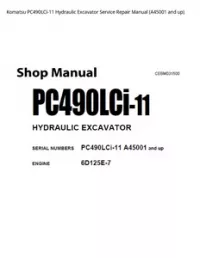 Komatsu PC490LCi-11 Hydraulic Excavator Service Repair Manual (A45001 and up) preview