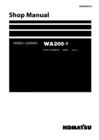 Komatsu WA200-7 Wheel Loader Service Repair Manual (S/N: 80001 and up) preview