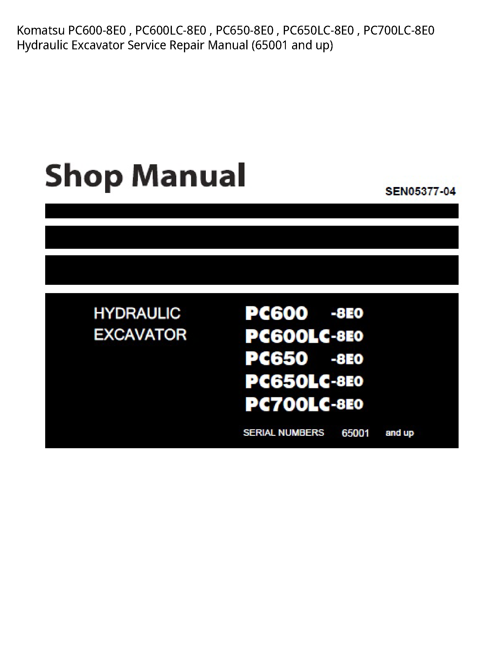 KOMATSU PC600-8E0 Hydraulic Excavator manual