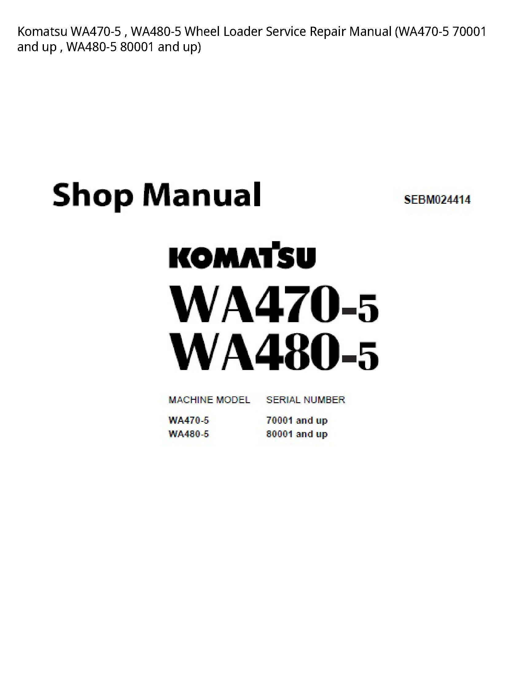 KOMATSU WA470-5 Wheel Loader manual