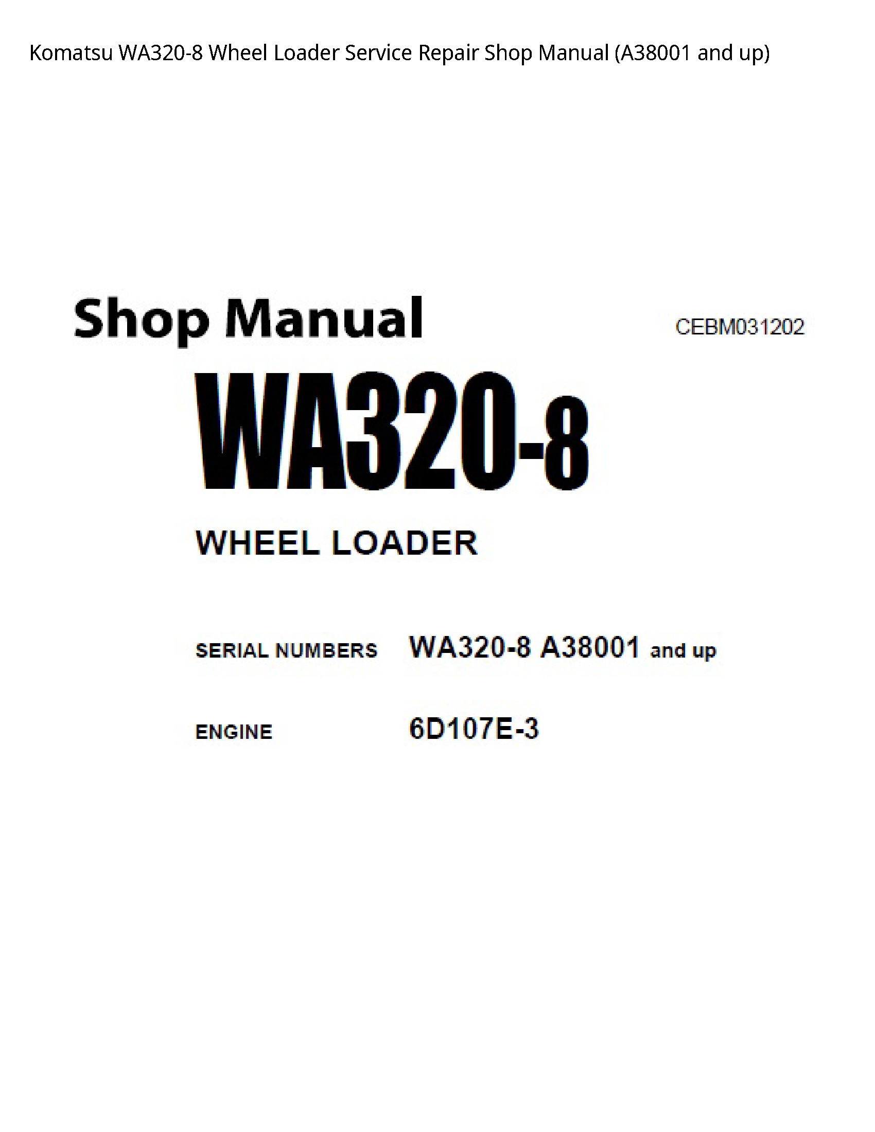 KOMATSU WA320-8 Wheel Loader manual