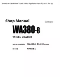 Komatsu WA380-8 Wheel Loader Service Repair Shop Manual (A74001 and up) preview