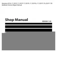 Komatsu D31A-17  D31E-17  D31P-17  D31PL-17  D31PLL-17  D31P-17A  D31P-17B Bulldozer Service Repair Manual preview