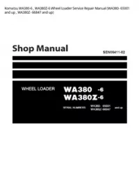 Komatsu WA380-6   WA380Z-6 Wheel Loader Service Repair Manual (WA380- 65001 and up   WA380Z- 66847 and up) preview