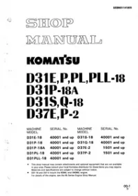Komatsu D31E-18 D31P-18 D31P-18A D31PL-18 D31PLL-18 D31S-18 D31Q-18 D37E-2 D37P-2 Dozer Bulldozer Service Repair Manual (SN: 40001 and up  1501 and up) preview