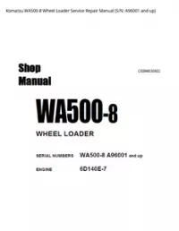 Komatsu WA500-8 Wheel Loader Service Repair Manual (S/N: A96001 and up) preview