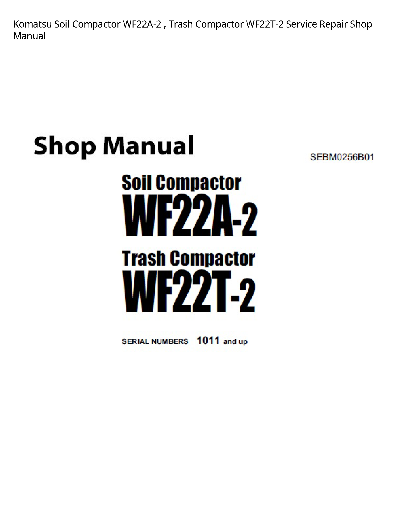 KOMATSU WF22A-2 Soil Compactor Trash Compactor manual