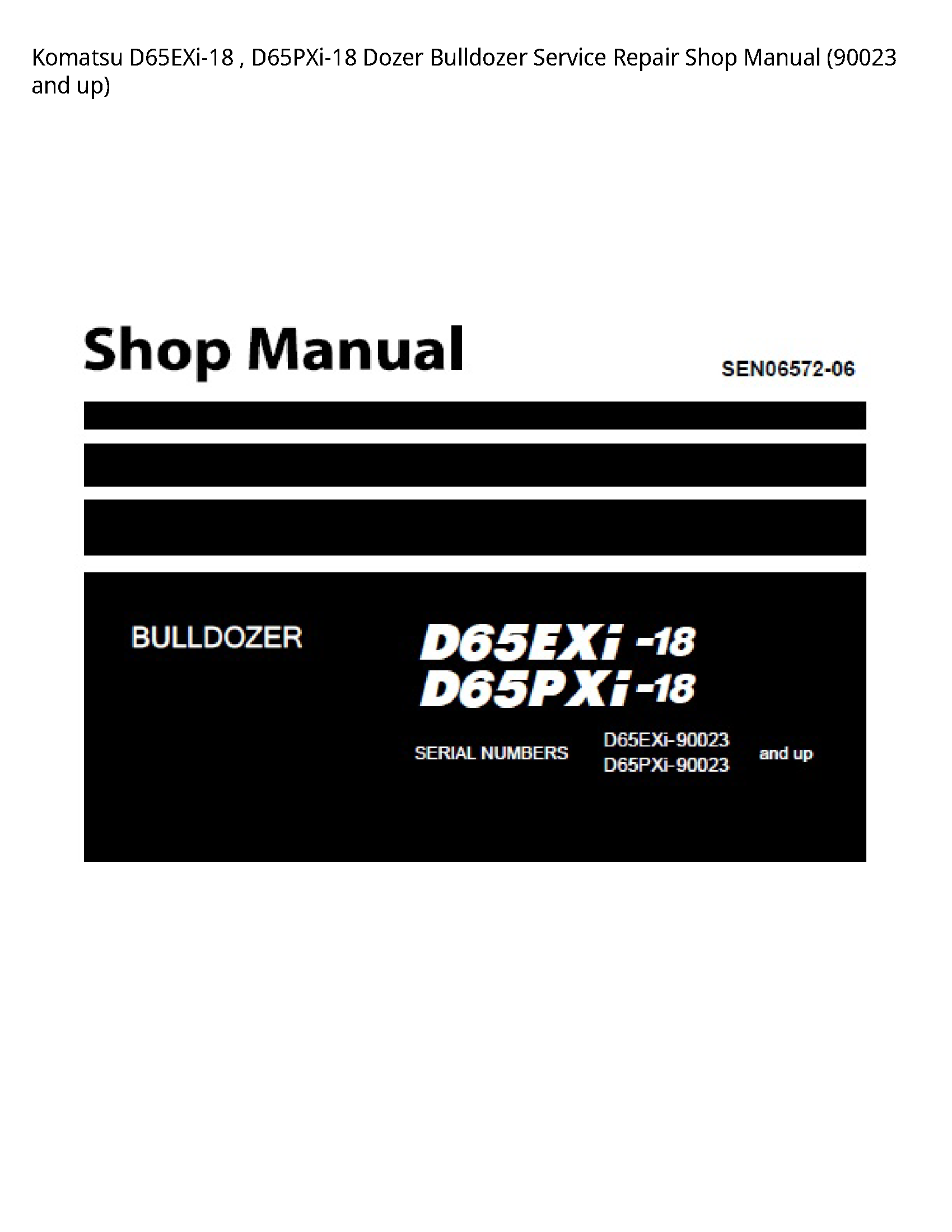 KOMATSU D65EXi-18 Dozer Bulldozer manual