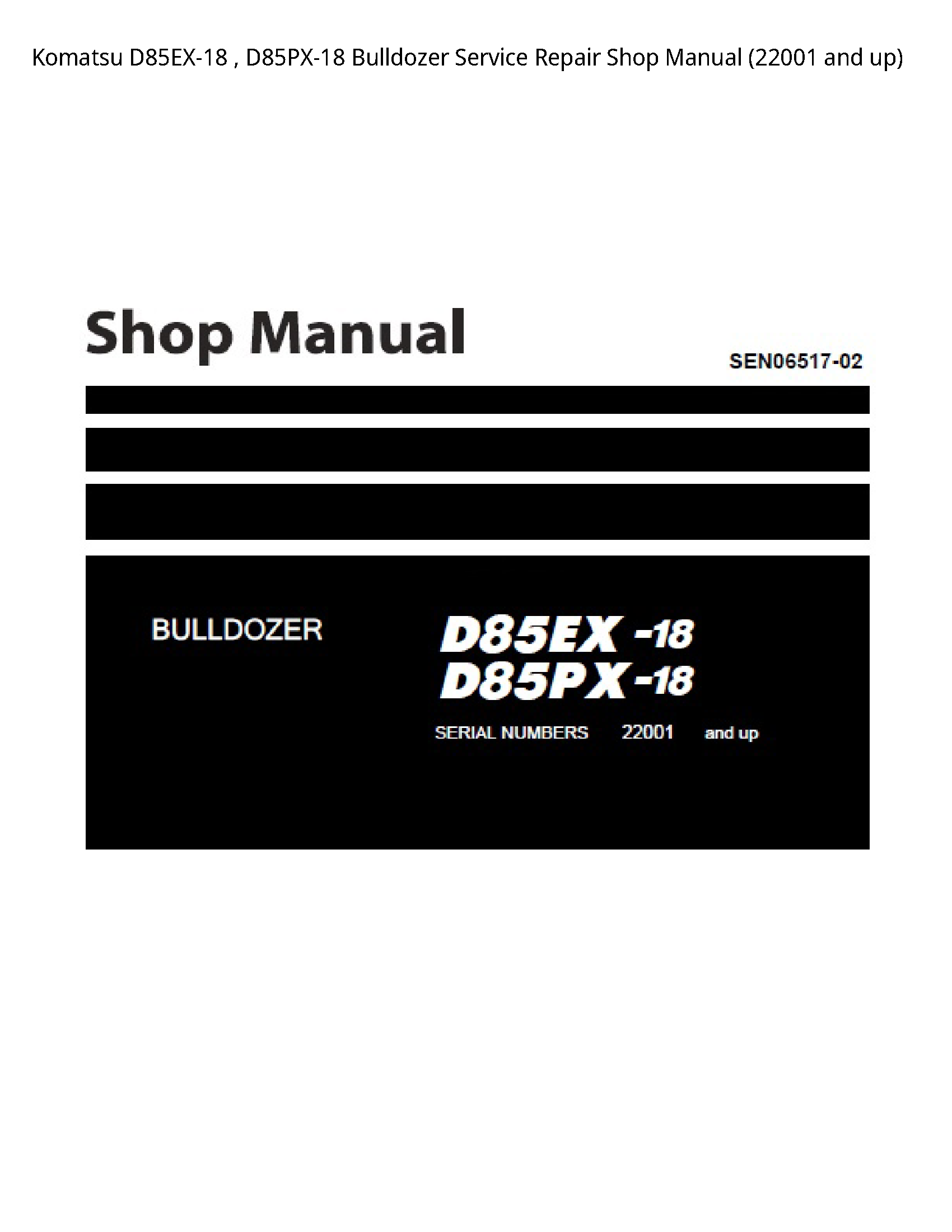 KOMATSU D85EX-18 Bulldozer manual