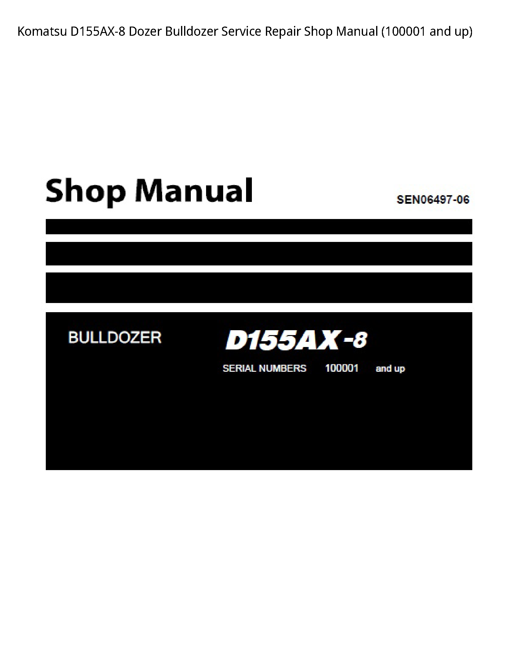 KOMATSU D155AX-8 Dozer Bulldozer manual