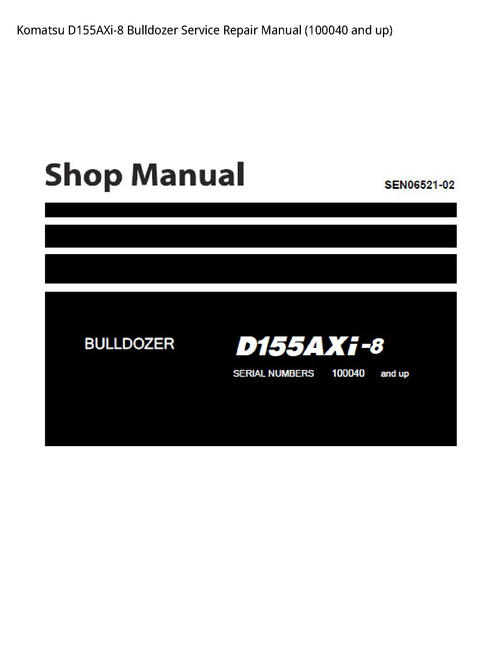 KOMATSU D155AXi-8 Bulldozer manual