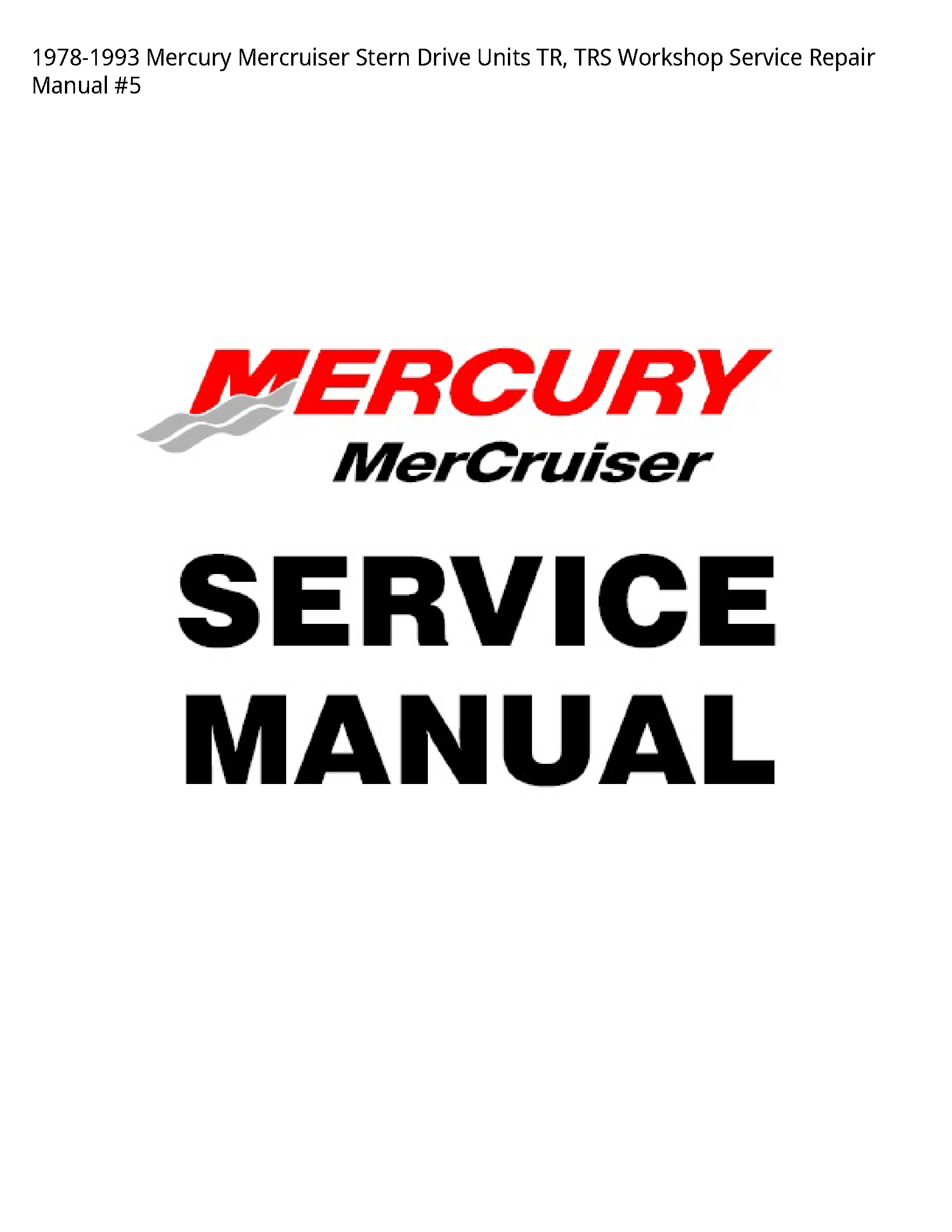 Mercury Mercruiser Stern Drive Units TR manual