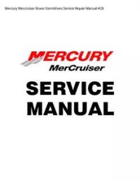 Mercury Mercruiser Bravo Sterndrives Service Repair Manual #28 preview