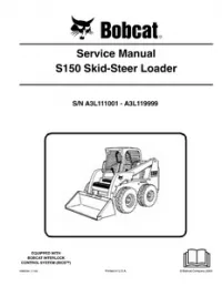 2009 Bobcat S150 Skid-Steer Loader Service Repair Workshop Manual(S/N A3L111001 – A3L119999) preview