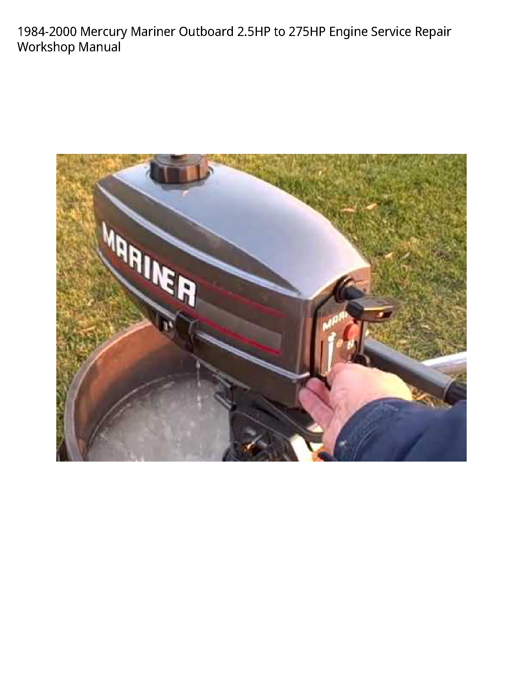 Mercury 2.5HP Mariner Outboard to Engine manual