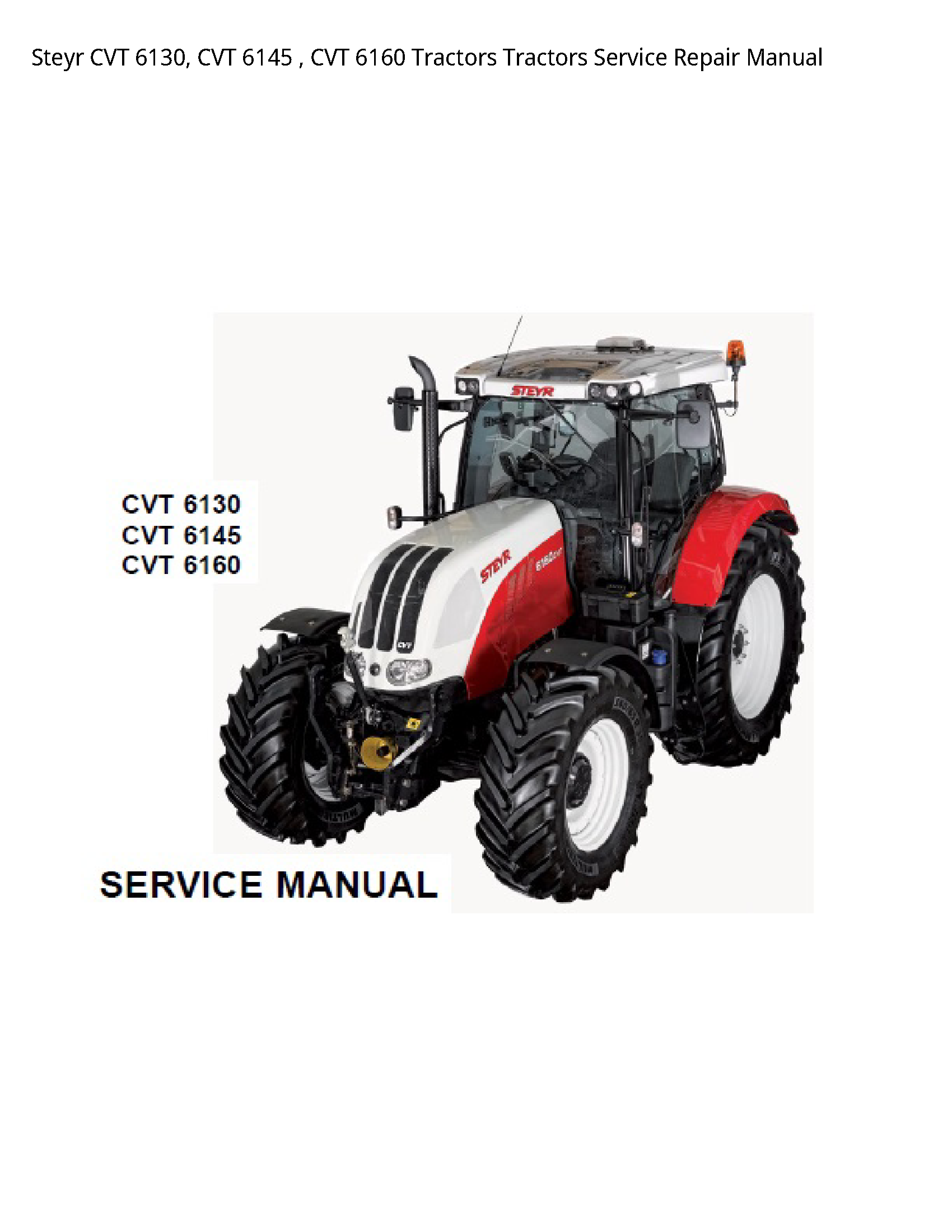 Steyr 6130 CVT CVT CVT Tractors Tractors manual
