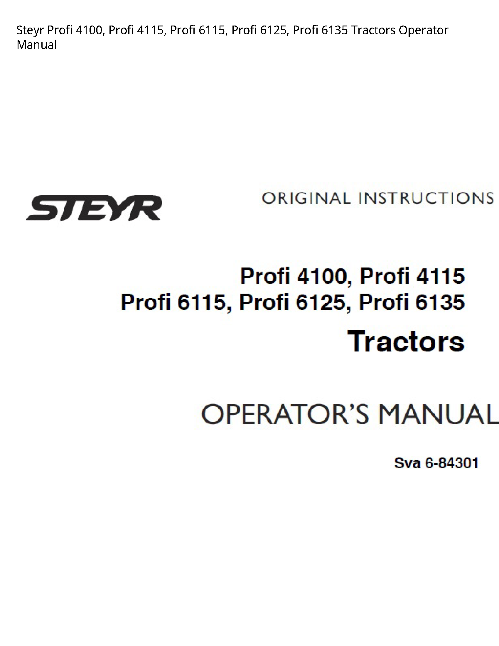 Steyr 4100 Profi Profi Profi Profi Profi Tractors Operator manual