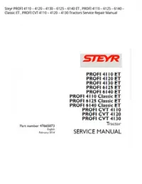 Steyr PROFI 4110 – 4120 – 4130 – 6125 – 6140 ET   PROFI 4110 – 6125 – 6140 – Classic ET   PROFI CVT 4110 – 4120 – 4130 Tractors Service Repair Manual preview