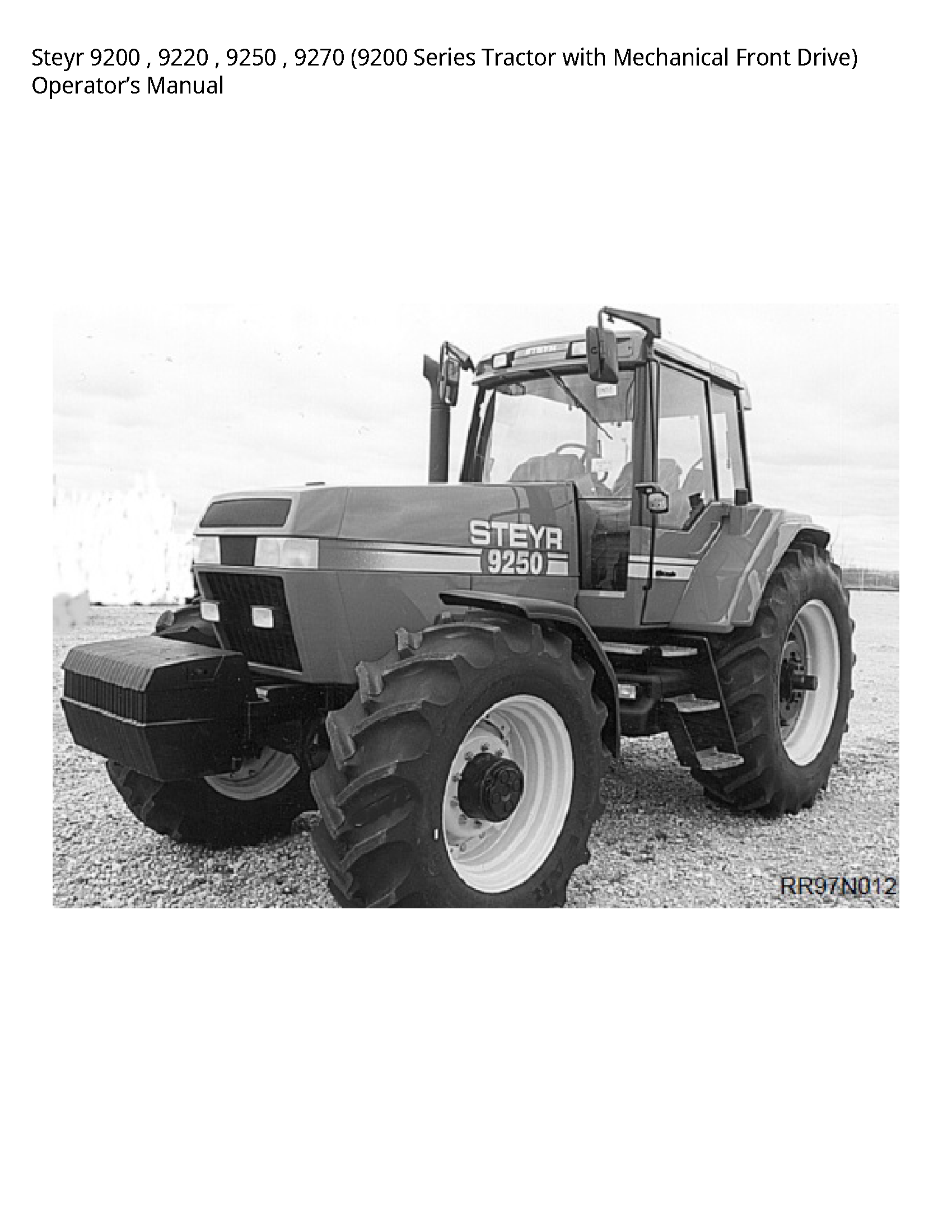 Steyr 9200 Series Tractor with Mechanical Front Drive) Operator’s manual