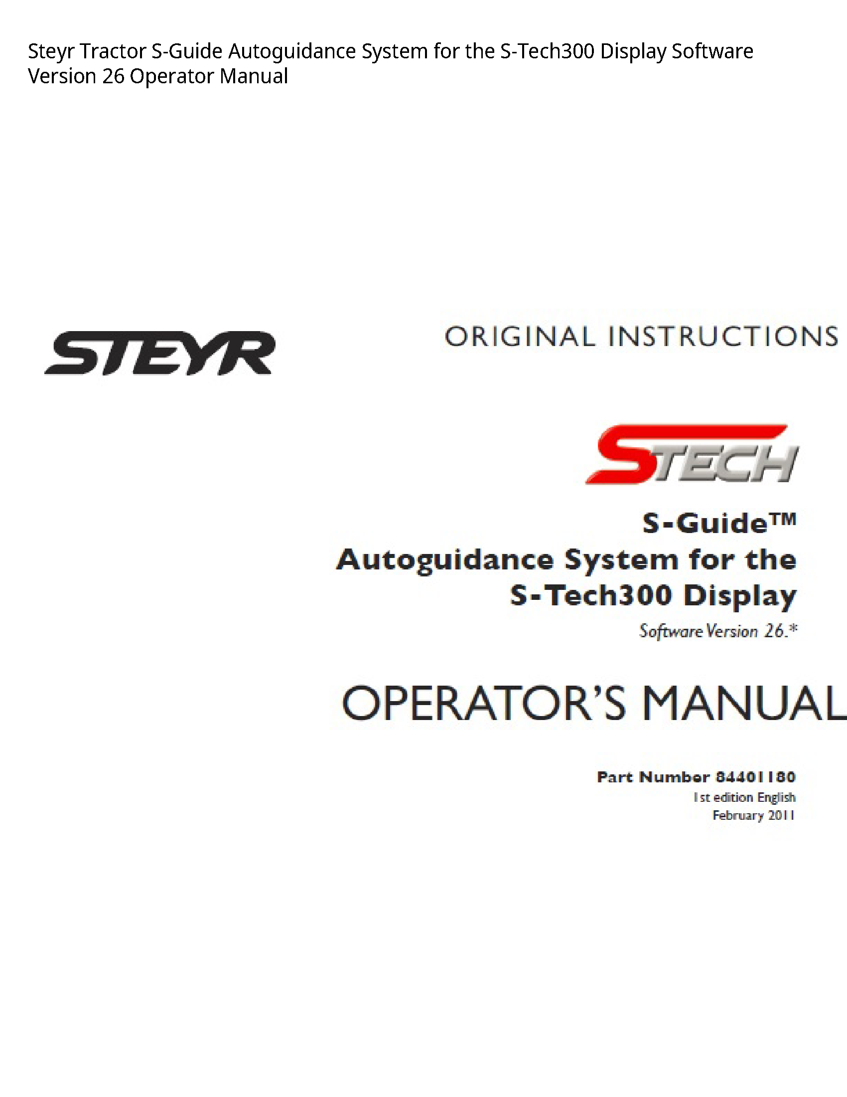Steyr S-Tech300 Tractor S-Guide Autoguidance System for the Display Software Version Operator manual