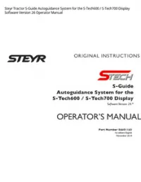 Steyr Tractor S-Guide Autoguidance System for the S-Tech600 / S-Tech700 Display Software Version 26 Operator Manual preview