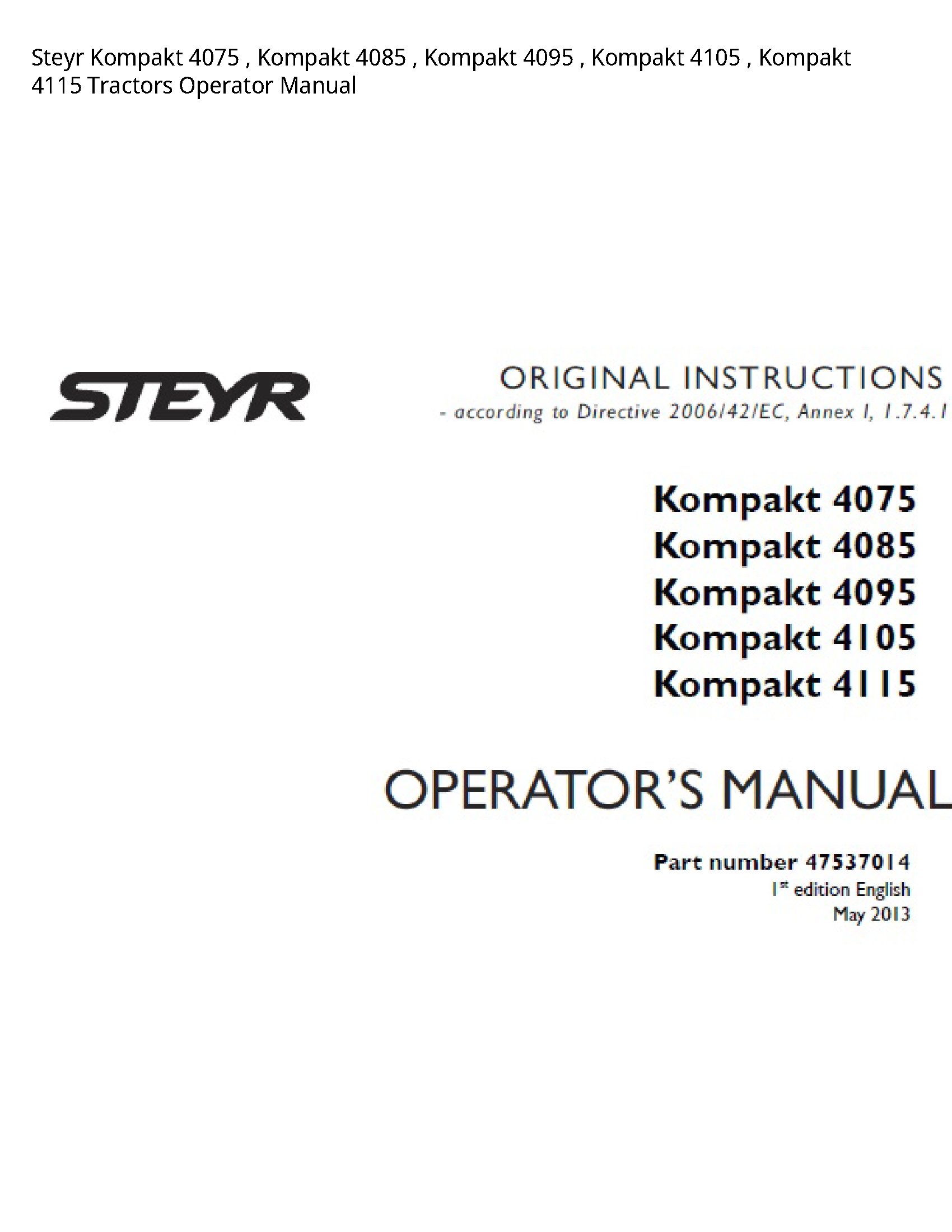 Steyr 4075 Kompakt Kompakt Kompakt Kompakt Kompakt Tractors Operator manual