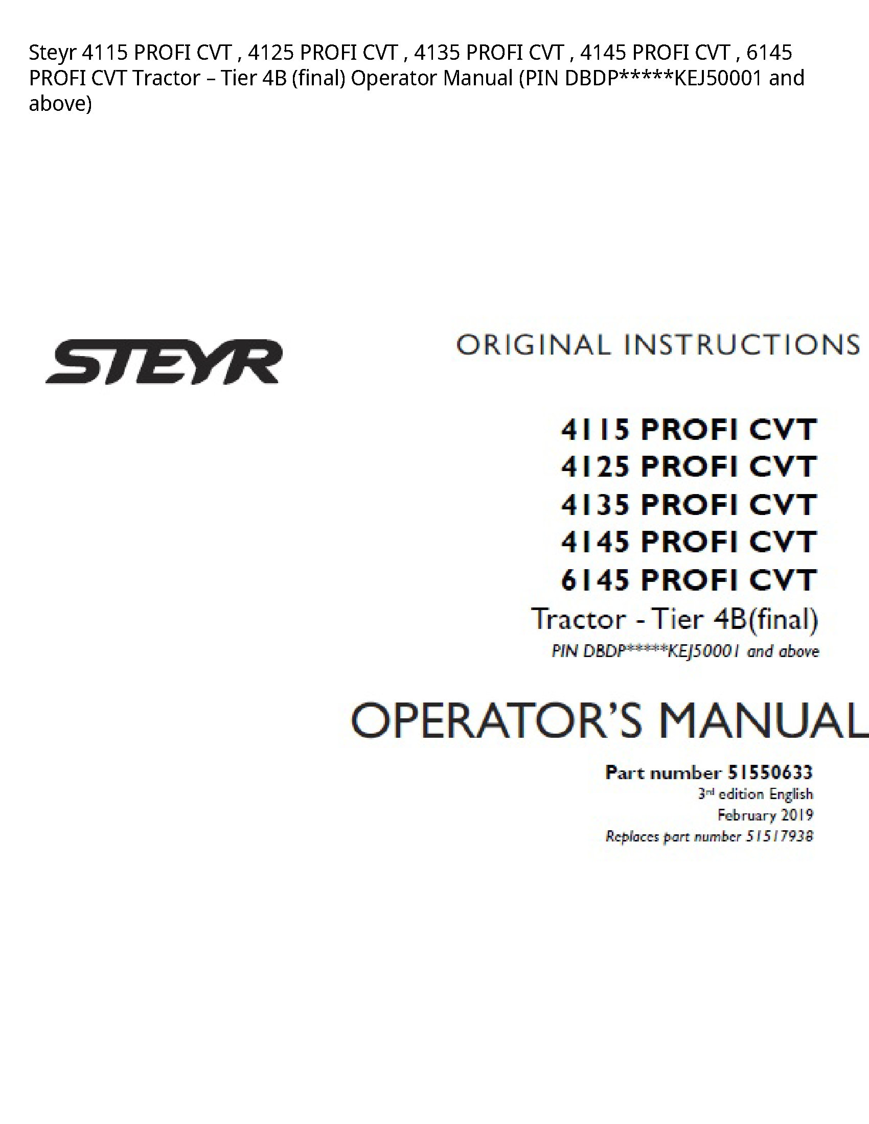 Steyr 4115 PROFI CVT PROFI CVT PROFI CVT PROFI CVT PROFI CVT Tractor Tier (final) Operator manual
