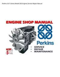 Perkins 4.41 Series (Model LM) Engines Service Repair Manual preview