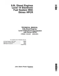 John Deere 9.0L Diesel Engines Level 14 Electronic Fuel System With Denso HPCR Service Repair Workshop Manual - CTM385 preview