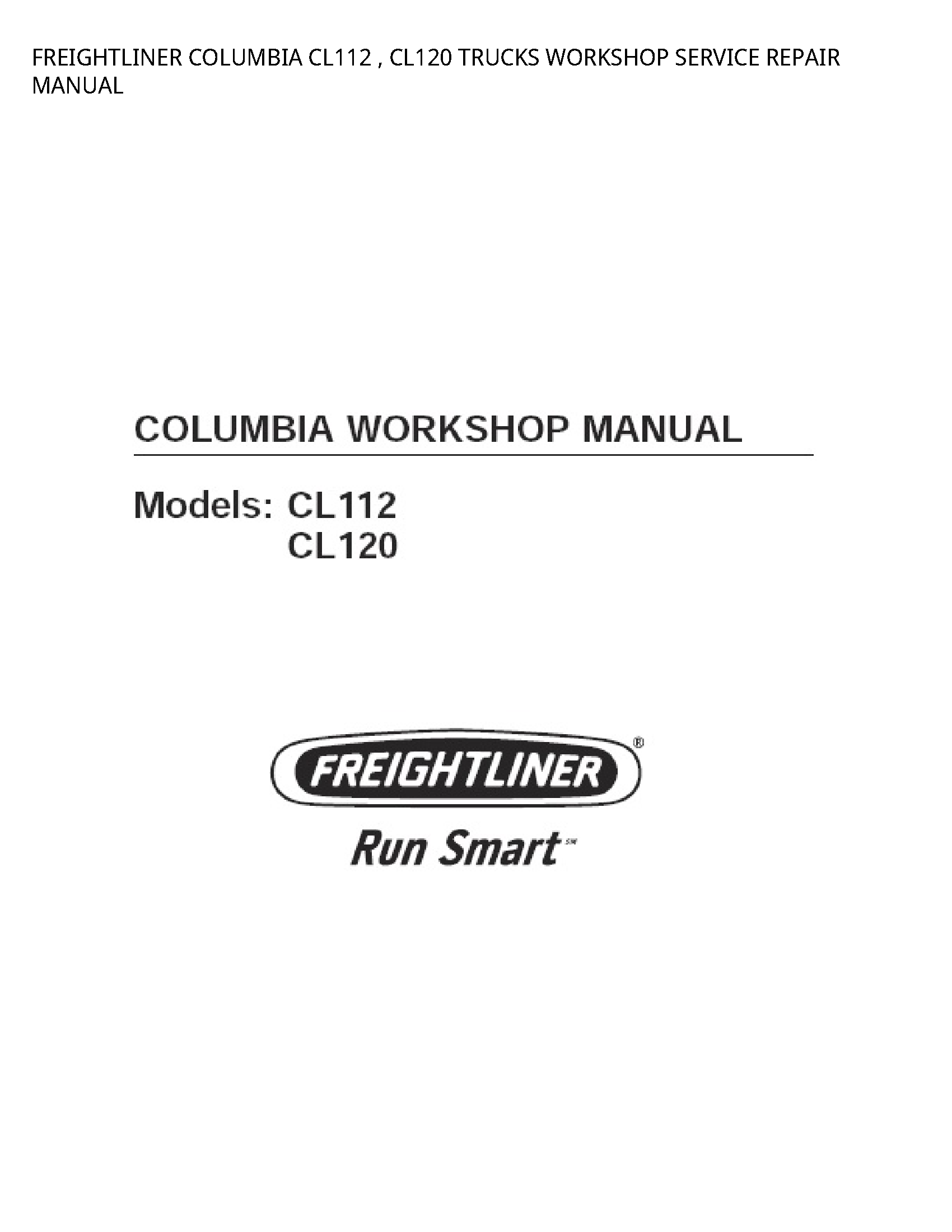 Freightliner CL112 COLUMBIA TRUCKS SERVICE REPAIR manual