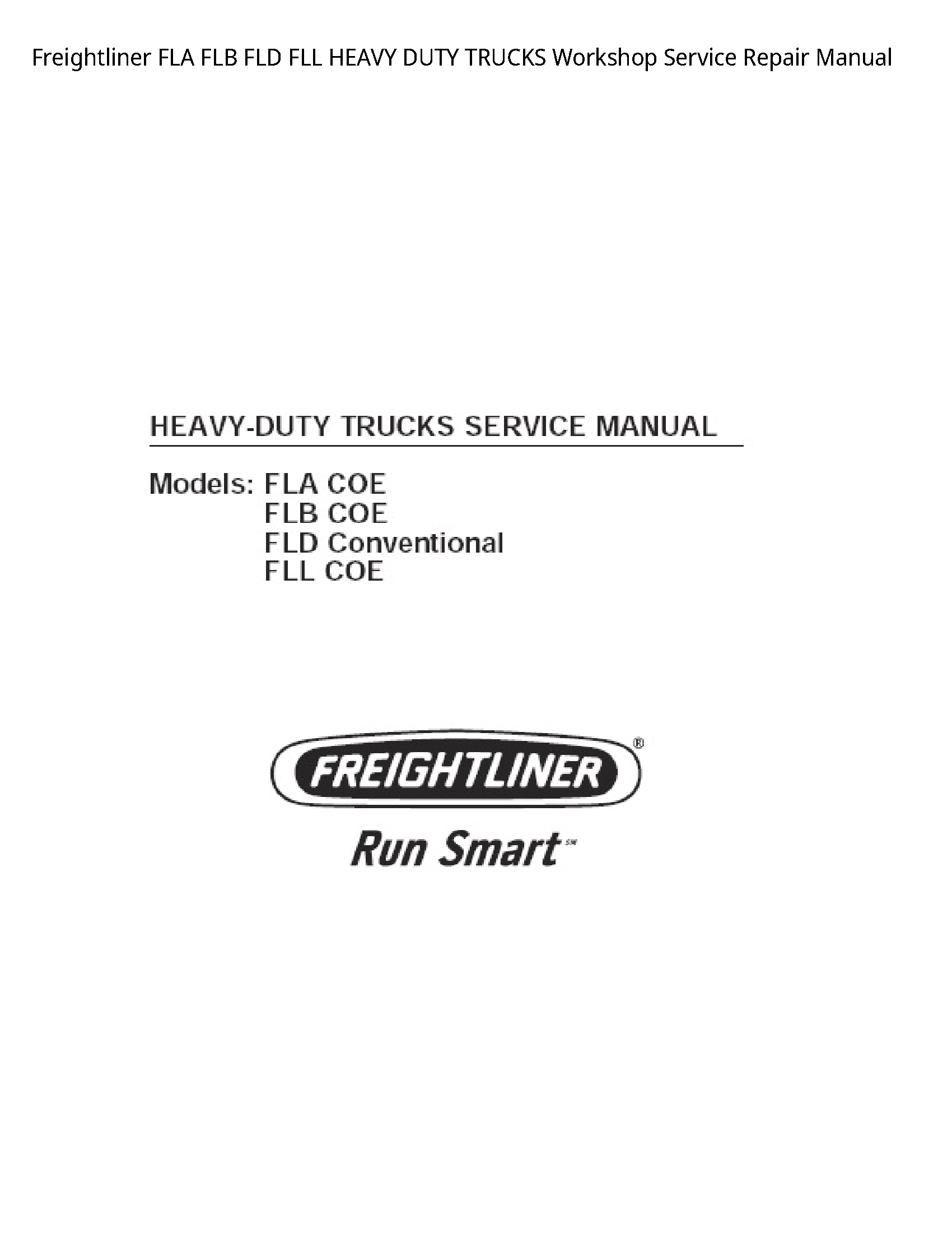 Freightliner FLA FLB FLD FLL HEAVY DUTY TRUCKS manual